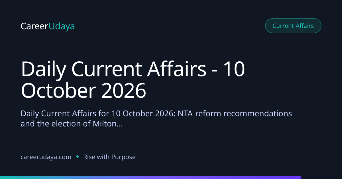 Daily Current Affairs - 10 October 2026