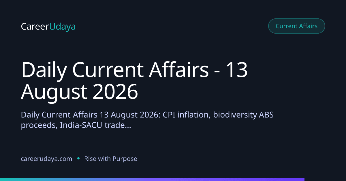 Daily Current Affairs - 13 August 2026