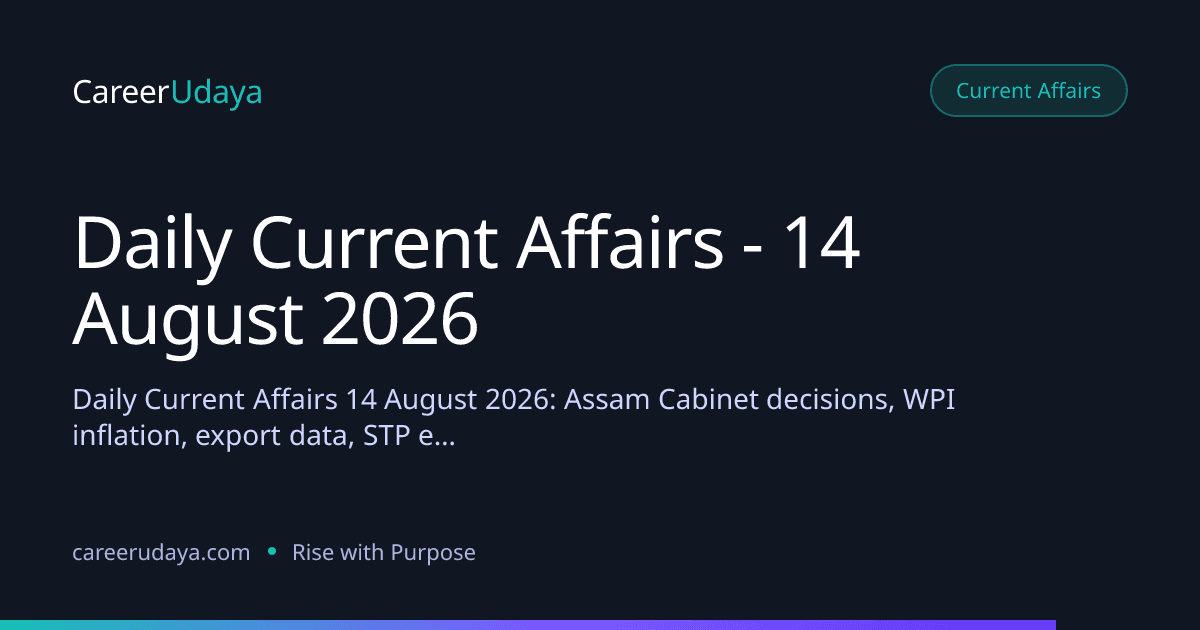 Daily Current Affairs - 14 August 2026