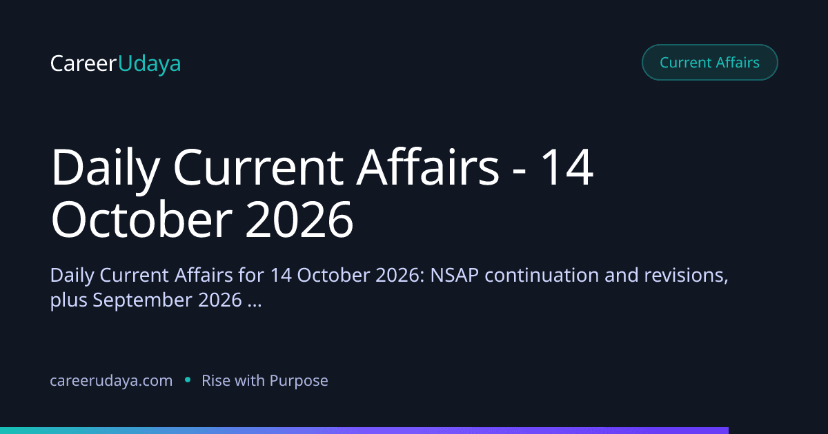 Daily Current Affairs - 14 October 2026
