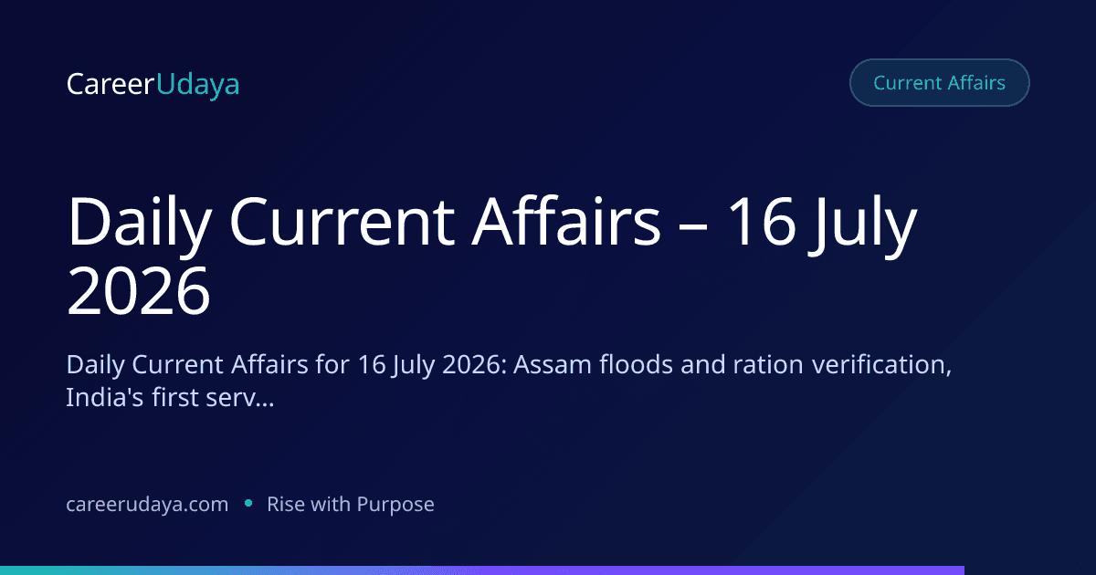 Daily Current Affairs – 16 July 2026