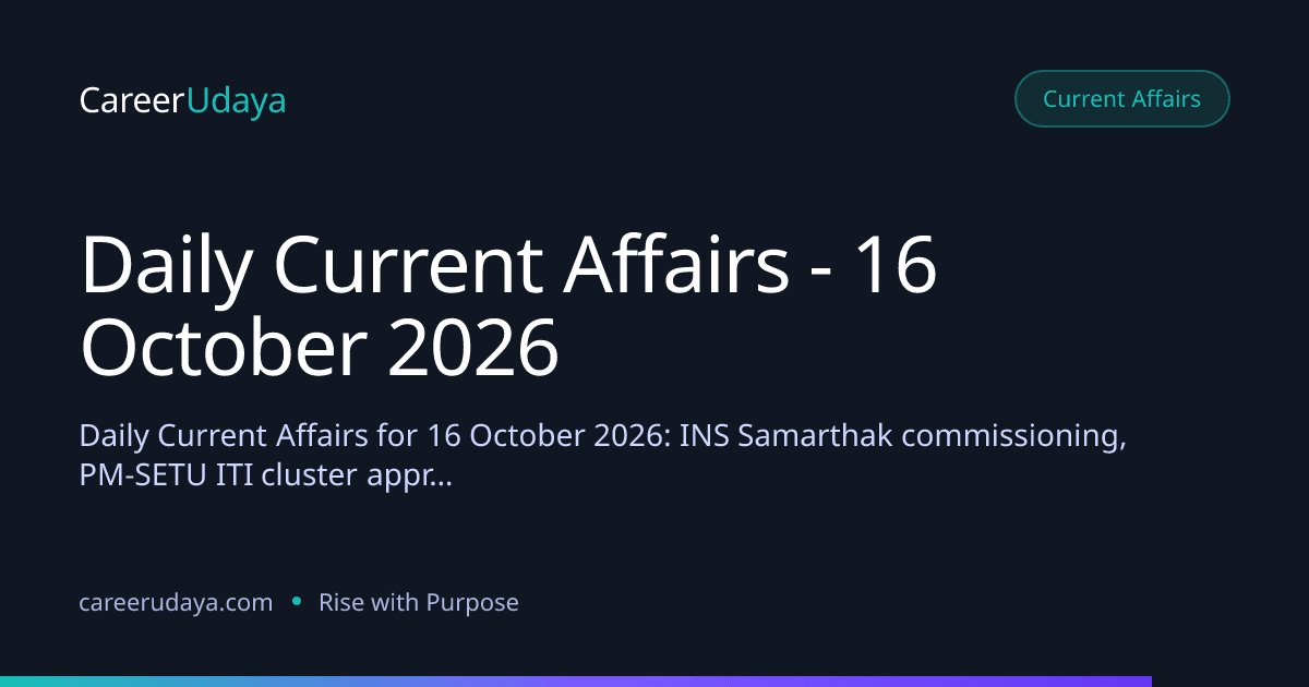 Daily Current Affairs - 16 October 2026