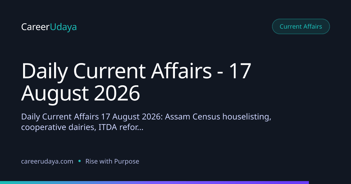 Daily Current Affairs - 17 August 2026