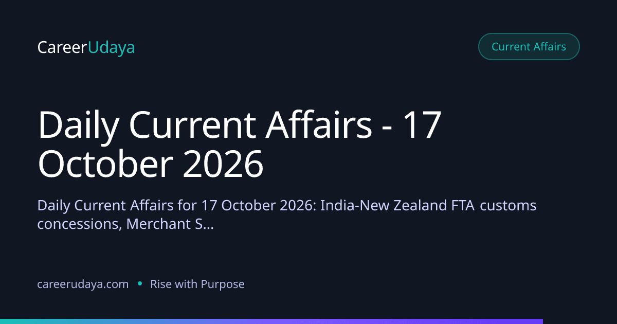 Daily Current Affairs - 17 October 2026