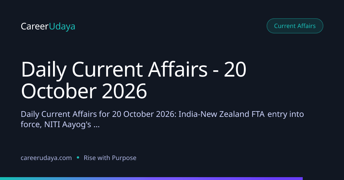 Daily Current Affairs - 20 October 2026