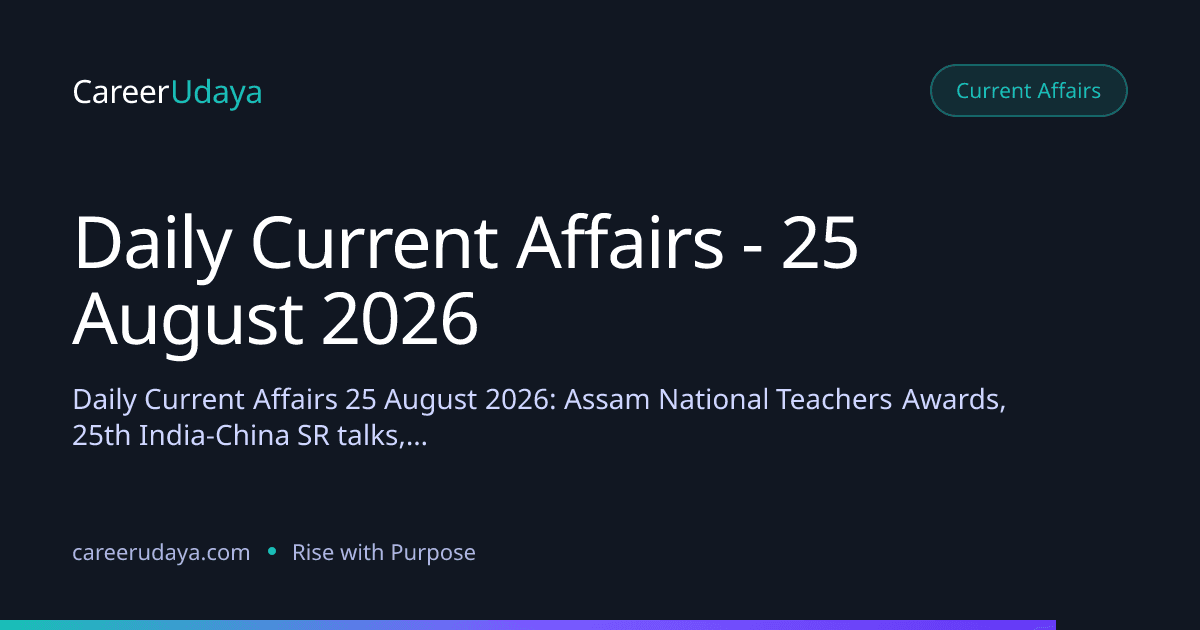 Daily Current Affairs - 25 August 2026