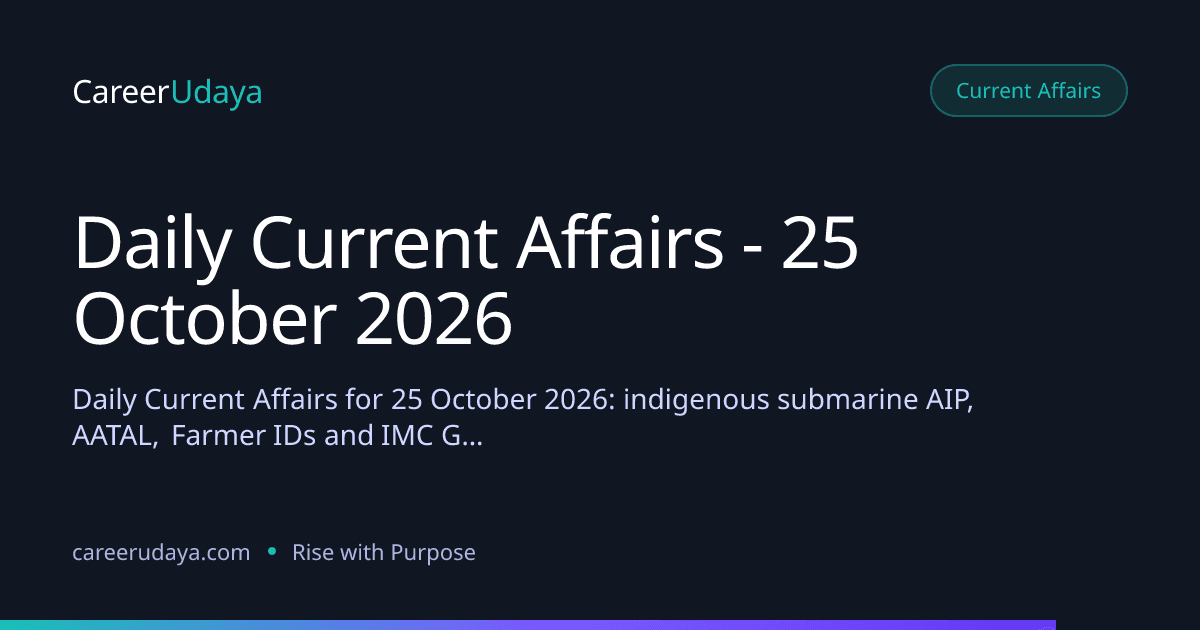Daily Current Affairs - 25 October 2026
