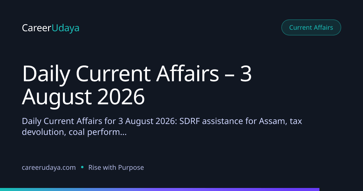 Daily Current Affairs – 3 August 2026