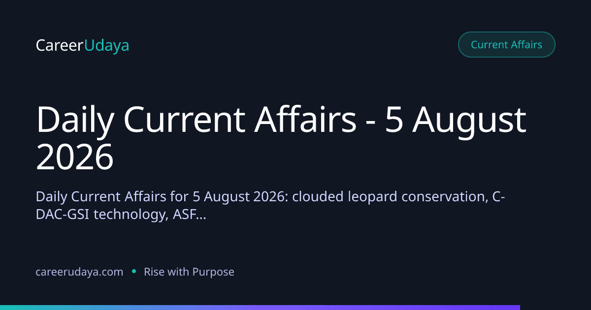 Daily Current Affairs - 5 August 2026