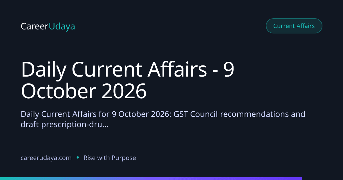Daily Current Affairs - 9 October 2026