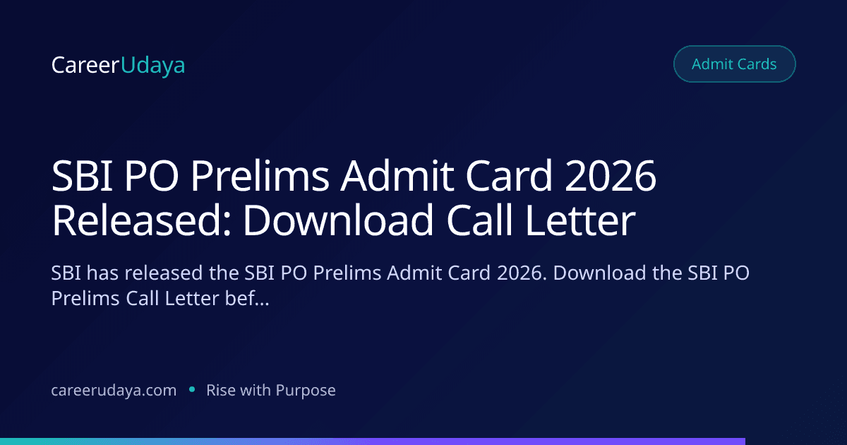 SBI PO Prelims Admit Card 2026 Released: Download Call Letter